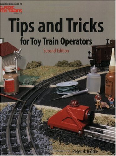 Stock image for Tips and Tricks for Toy Train Operators for sale by Decluttr