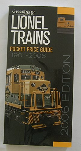 Stock image for Greenberg's Guides Lionel Trains 2006 Pocket Price Guide (GREENBERG'S POCKET PRICE GUIDE LIONEL TRAINS) for sale by Wonder Book
