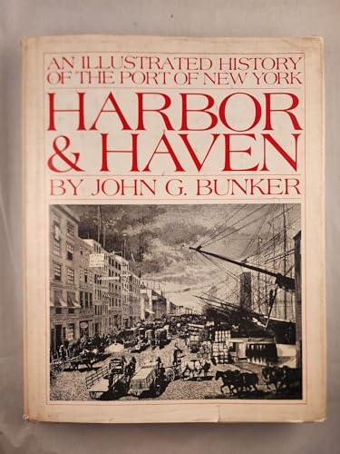 9780897810029: Harbor & haven: An illustrated history of the port of New York