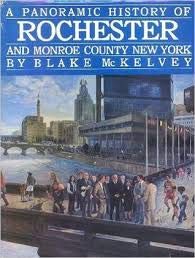 9780897810036: A panoramic history of Rochester and Monroe County, New York