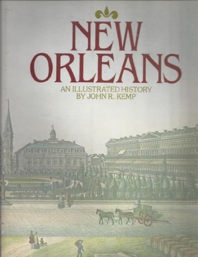 New Orleans: An Illustrated History