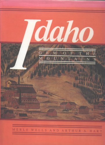 Stock image for Idaho Gem of the Mountains for sale by Willis Monie-Books, ABAA