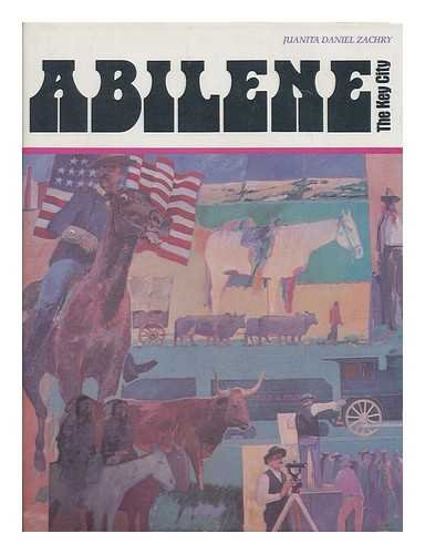 Stock image for Abilene: The Key City for sale by ThriftBooks-Dallas