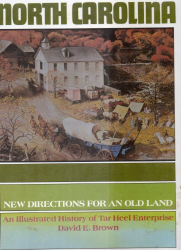 Beispielbild fr North Carolina: New Directions for an Old Land zum Verkauf von McAllister & Solomon Books