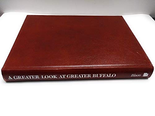 Stock image for GREATER LOOK AT GREATER BUFFALO for sale by Riverow Bookshop