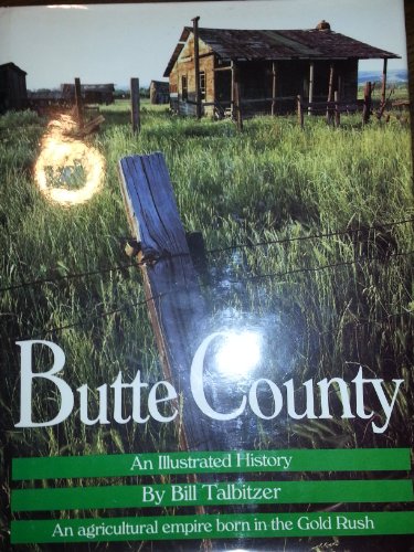 Butte County : An Illustrated History