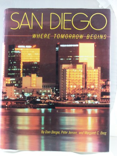 Beispielbild fr San Diego, where tomorrow begins zum Verkauf von medimops