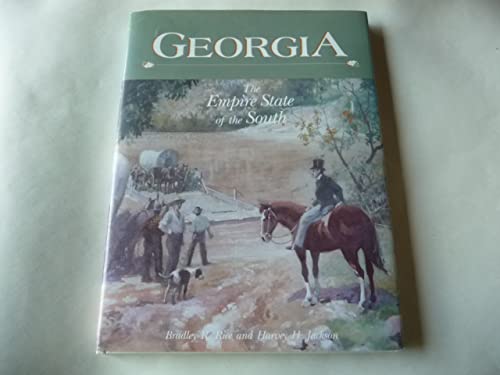 Georgia: The Empire State of the South (9780897812429) by Jackson, Harvey H.; Rice, Bradley R.