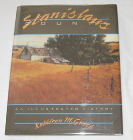 Beispielbild fr Stanislaus County: An illustrated history zum Verkauf von Books From California