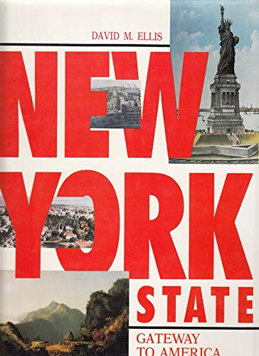 Imagen de archivo de NEW YORK STATE Gateway to America a la venta por Riverow Bookshop