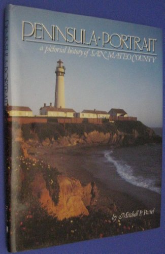 Imagen de archivo de San Mateo County - Peninsula Portrait : An Illustrated History a la venta por Better World Books: West