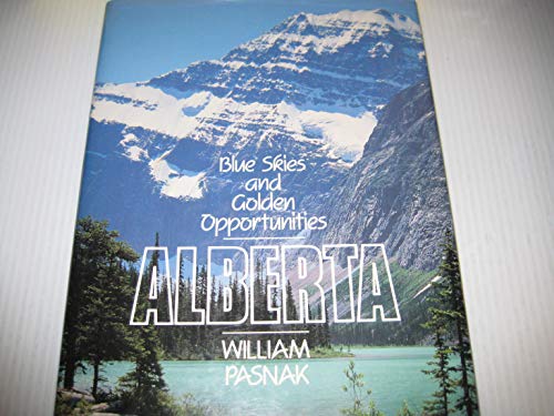 Beispielbild fr alberta-blue_skies_and_golden_opportunities zum Verkauf von medimops