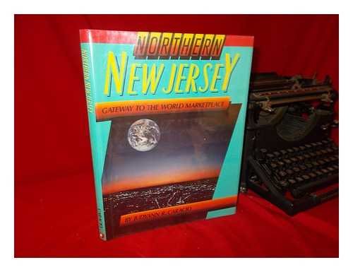 9780897812801: Northern New Jersey: Gateway to the World Marketplace