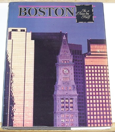 Stock image for Boston : In a Class by Itself for sale by Better World Books: West