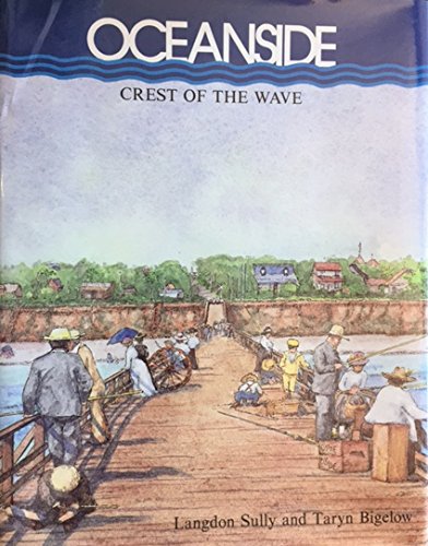 Stock image for Oceanside: Crest of the Wave for sale by Front Cover Books