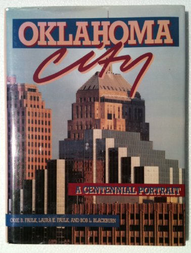 Beispielbild fr Oklahoma City : A Centennial Portrait zum Verkauf von Better World Books