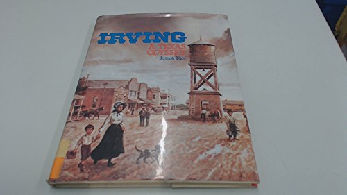 Stock image for Irving: A Texas Odyssey for sale by Front Cover Books