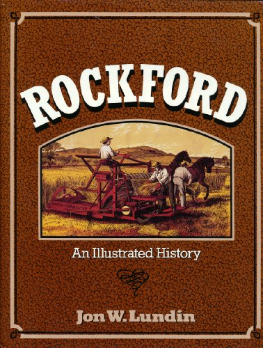 9780897813051: Rockford: An Illustrated History