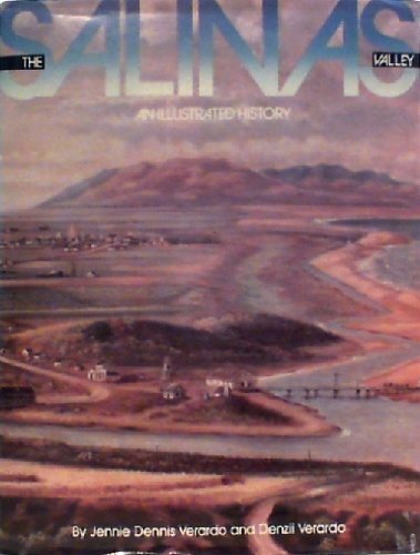 Beispielbild fr The Salinas Valley: An Illustrated History zum Verkauf von Books From California