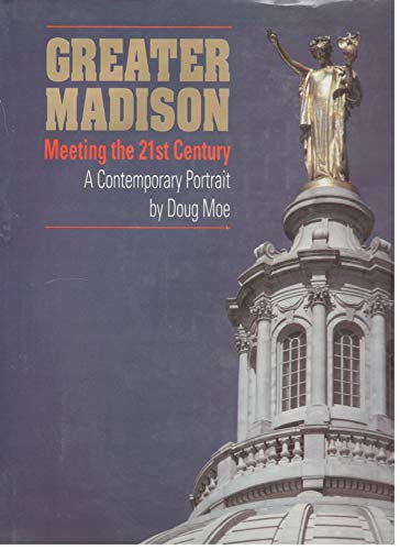 9780897813136: Madison: Meeting the 21st Century