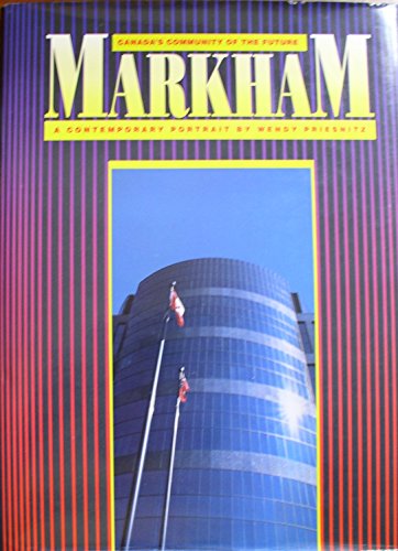 Markham. Canada's Community of the Future