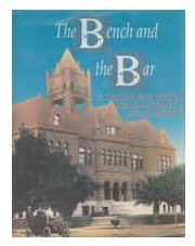 The Bench And The Bar: The Centennial View of Orange County's Legal History.