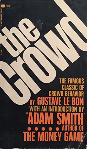 Imagen de archivo de The Crowd : A Study of the Popular Mind a la venta por Better World Books: West