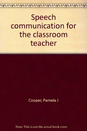 Imagen de archivo de Speech communication for the classroom teacher a la venta por HPB-Red