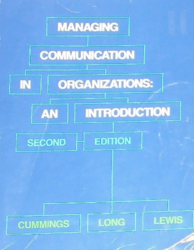 Imagen de archivo de Managing Communication in Organizations: An Introduction a la venta por HPB-Red