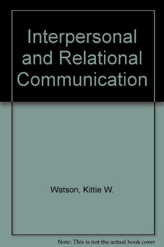 Beispielbild fr Interpersonal and Relational Communication zum Verkauf von HPB-Red