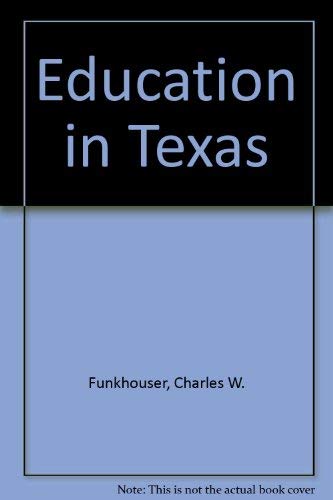 Stock image for Education in Texas for sale by Irish Booksellers