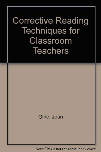 Imagen de archivo de Corrective Reading Techniques for Classroom Teachers a la venta por Wonder Book