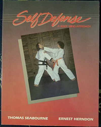 Imagen de archivo de Self-Defense: A Body-Mind Approach a la venta por HPB-Diamond