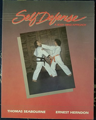 Stock image for Self-Defense: A Body-Mind Approach for sale by HPB-Diamond