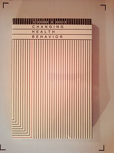 Changing Health Behavior (9780897876070) by Girdano, Daniel; Dusek, Dorthy E.