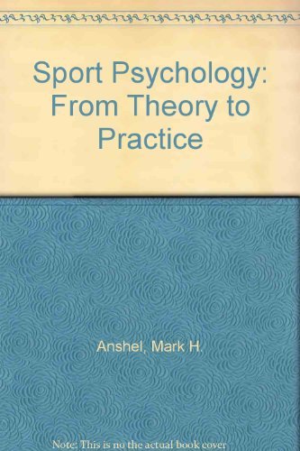 Imagen de archivo de Sport Psychology: From Theory to Practice a la venta por Wonder Book