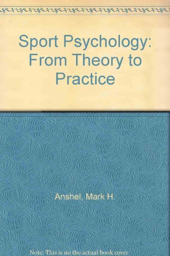 9780897876261: Sport Psychology: From Theory to Practice