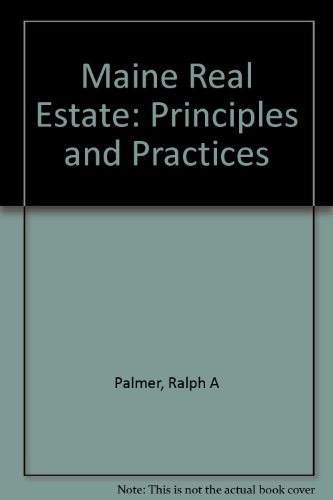 Stock image for Maine Real Estate: Principles and Practices for sale by ThriftBooks-Atlanta