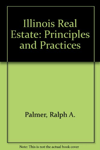 9780897879293: Illinois Real Estate: Principles and Practices