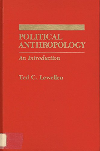 Beispielbild fr Political Anthropology : An Introduction zum Verkauf von Better World Books