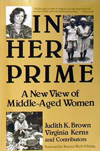 Beispielbild fr In Her Prime: A New View of Middle-Aged Women zum Verkauf von Wonder Book