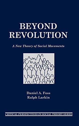 Immagine dell'editore per Beyond Revolution : A New Theory of Social Movements venduto da Better World Books: West