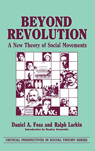 Beispielbild fr Beyond Revolution : A New Theory of Social Movements zum Verkauf von Better World Books