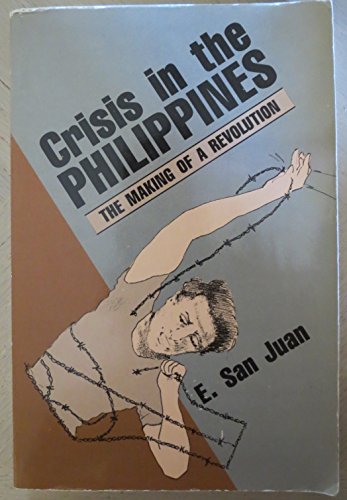 Imagen de archivo de Crisis in the Philippines : The Making of a Revolution a la venta por The Unskoolbookshop
