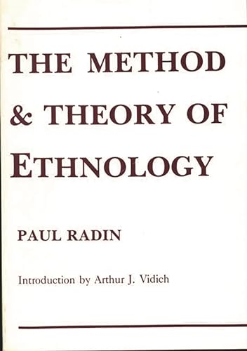 The Method and Theory of Ethnology - Radin Paul