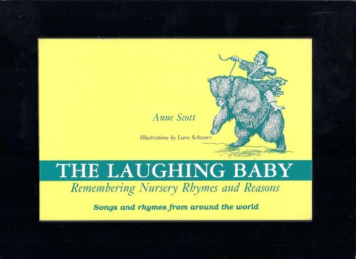 Beispielbild fr The Laughing Baby : Remembering Nursery Rhymes and Reasons zum Verkauf von Better World Books