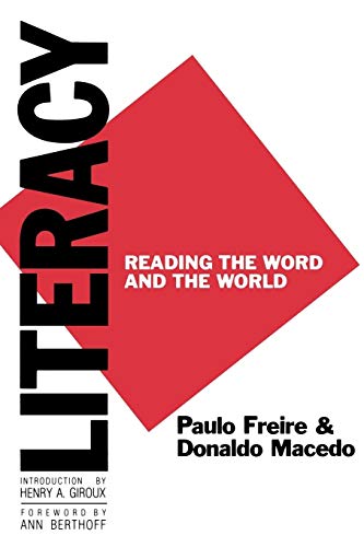 Imagen de archivo de Literacy: Reading the Word and the World a la venta por SecondSale