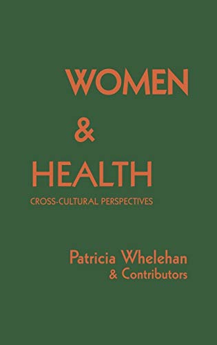 Women and Health - Whelehan, Patricia