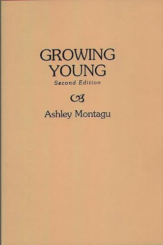 Growing Young - Montagu, Ashley