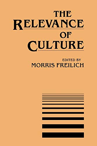 The Relevance of Culture (Insider's Guide) - Freilich, Morris